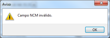 Compufour junho 9th, 2025 Ao validar um NCM pelo sistema, clicando na opção de verificação de NCM, retorna a seguinte mensagem: