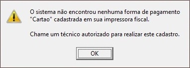 Compufour junho 9th, 2025 Ocorre quando alguma forma de pagamento não está cadastrada em sua impressora fiscal.